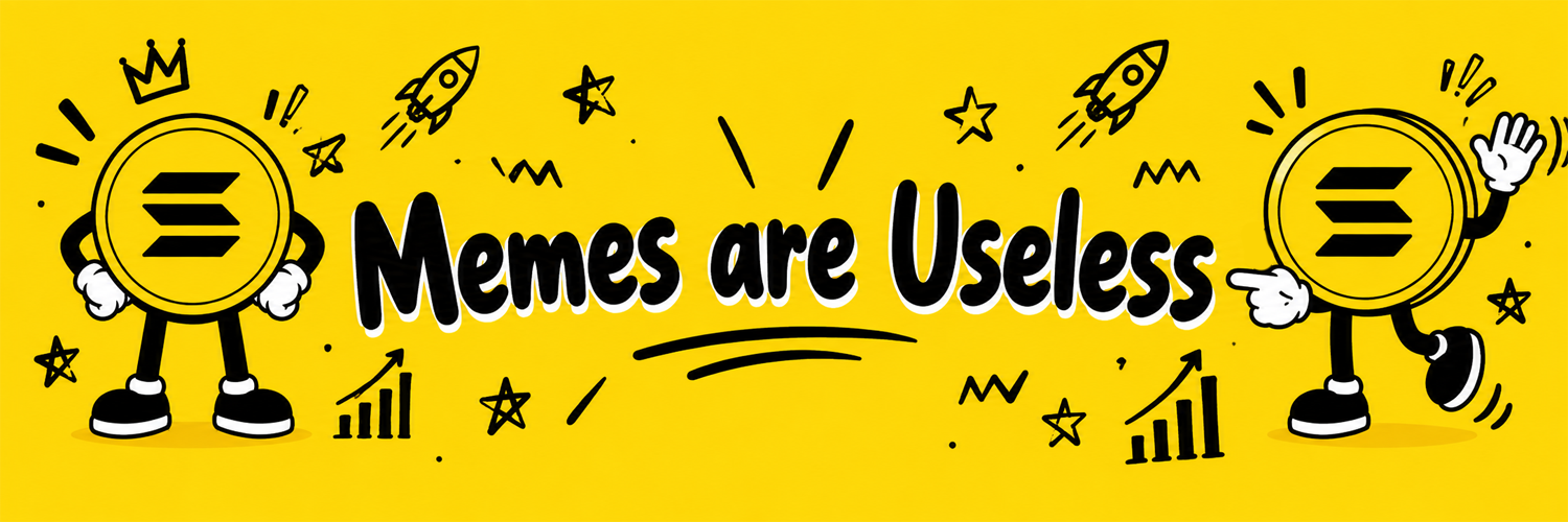 Memes are Useless banner